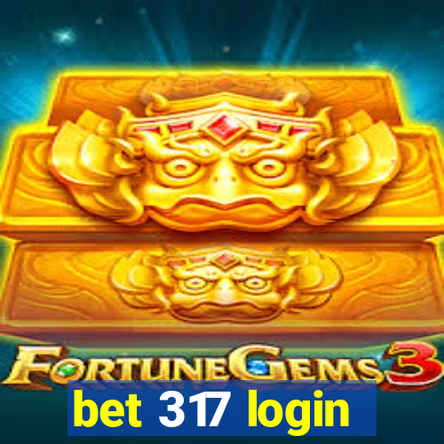 bet 317 login